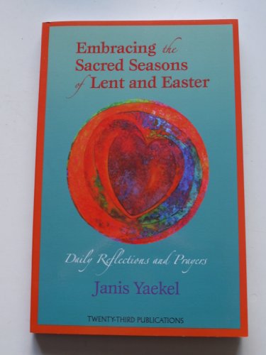 Beispielbild fr Embracing the Sacred Season : Scripture Reflection for Lent and Easter zum Verkauf von Better World Books