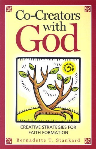 Beispielbild fr Co-Creators with God: Creative Strategies for Faith Formation zum Verkauf von ThriftBooks-Atlanta