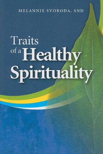 Beispielbild fr Traits of a Healthy Spirituality zum Verkauf von ThriftBooks-Atlanta