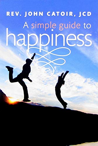 Beispielbild fr A Simple Guide to Happiness zum Verkauf von Books Unplugged