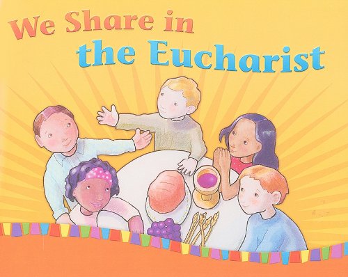Beispielbild fr We Share in the Eucharist zum Verkauf von SecondSale