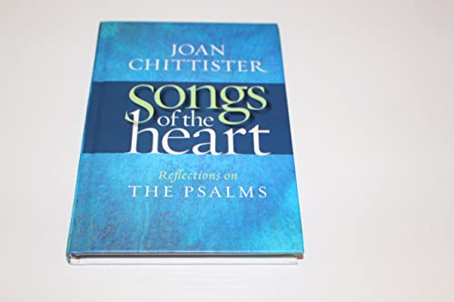 Beispielbild fr Songs of the Heart : Reflections on the Psalms zum Verkauf von Better World Books