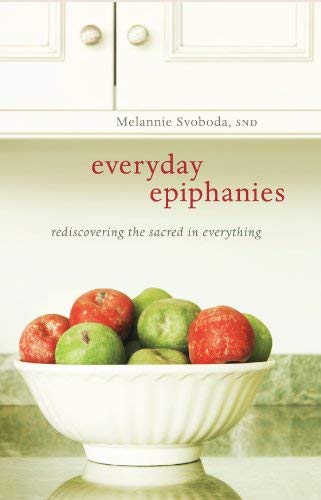 Stock image for Everyday Epiphanies: Rediscovering the Sacred in Everything for sale by SecondSale