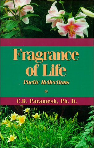 Beispielbild fr Fragrance of Life, Poetic Reflections zum Verkauf von Wonder Book