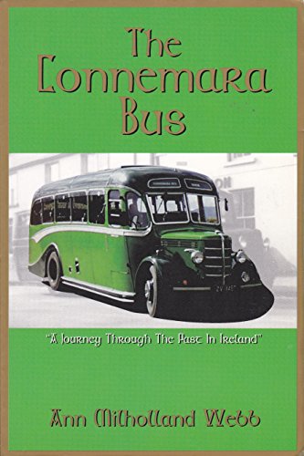 Beispielbild fr The Connemara Bus: A Journey Through the Past in Ireland zum Verkauf von WorldofBooks