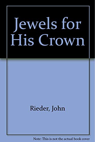 Beispielbild fr Jewels for His Crown zum Verkauf von WorldofBooks