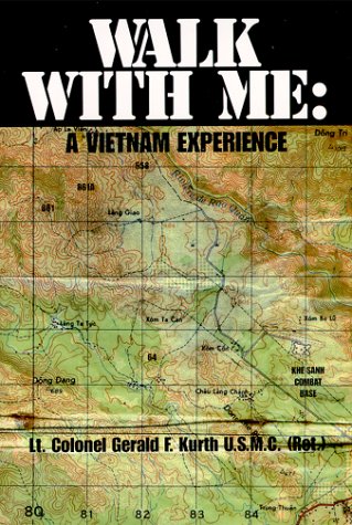 

Walk With Me: A Vietnam Experience [signed] [first edition]