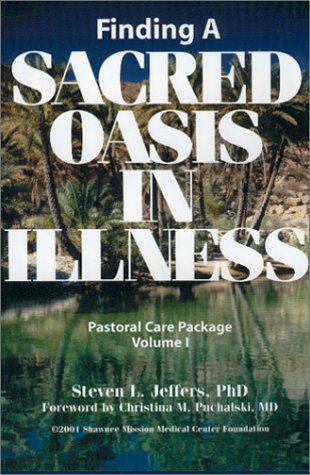 Stock image for Finding a Sacred Oasis in Illness for sale by HPB-Ruby