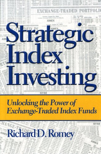Beispielbild fr Strategic Index Investing: Unlocking the Power of Exchange-traded Index Funds zum Verkauf von AwesomeBooks