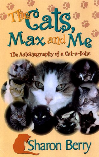 Stock image for The Cats, Max & Me for sale by Ergodebooks