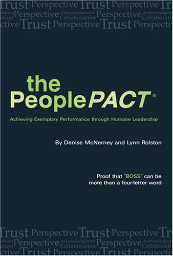 9781585974405: The PeoplePACT: Achieving Exemplary Performance Through Humane Leadership