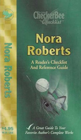 Stock image for Nora Roberts: A Reader's Checklist and Reference Guide for sale by Front Cover Books