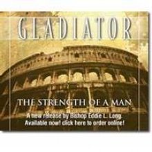 Stock image for Gladiator : The Strength of a Man for sale by Better World Books