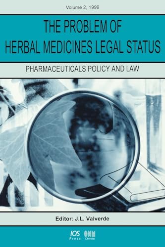 Imagen de archivo de The Problem of Herbal Medicines Legal Status (Pharmaceuticals Policy and Law) a la venta por Lucky's Textbooks