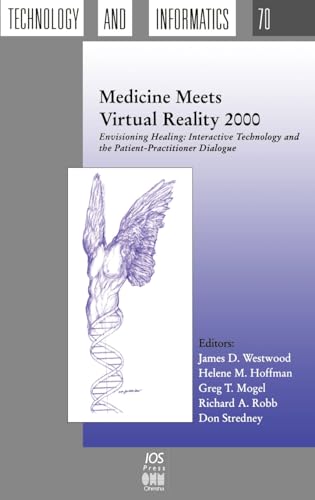 Beispielbild fr Medicine Meets Virtual Reality 2000 (Studies in Health Technology and Informatics,) zum Verkauf von HPB-Red