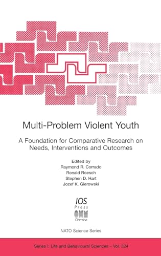 Beispielbild fr Multi-Problem Violent Youth : A Foundation for Comparative Research on Needs zum Verkauf von Better World Books Ltd