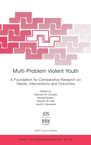 Stock image for Multi-Problem Violent Youth : A Foundation for Comparative Research on Needs for sale by Better World Books Ltd