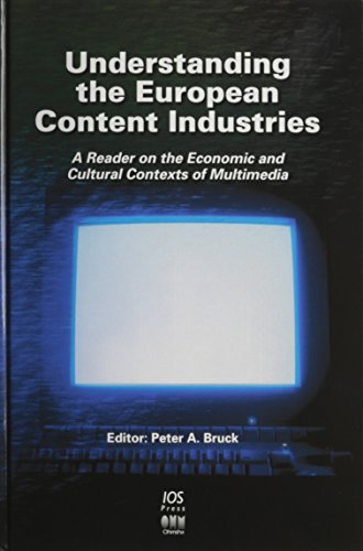 Beispielbild fr Understanding the European Content Industries : A Reader on the Economic and Cultural Contexts of Multimedia zum Verkauf von Better World Books