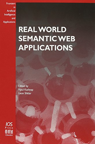 Imagen de archivo de Real World Semantic Web Applications (Frontiers in Artificial Intelligence & Applications) (Frontiers in Artificial Intelligence and Applications) a la venta por Hay-on-Wye Booksellers