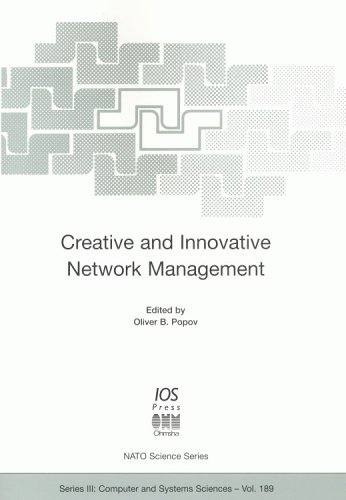 9781586033408: Creative and Innovative Network Management: v. 189 (NATO Science Series: Computer & Systems Sciences)