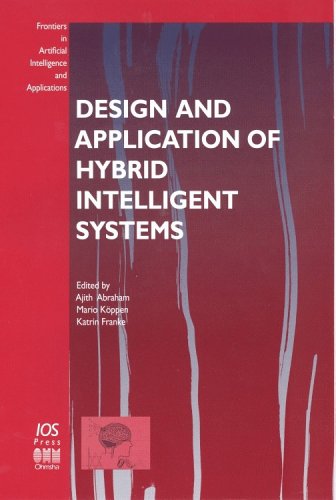 Beispielbild fr Design and Application of Hybrid Intelligent Systems (Frontiers in Artificial Intelligence and Applications) zum Verkauf von medimops