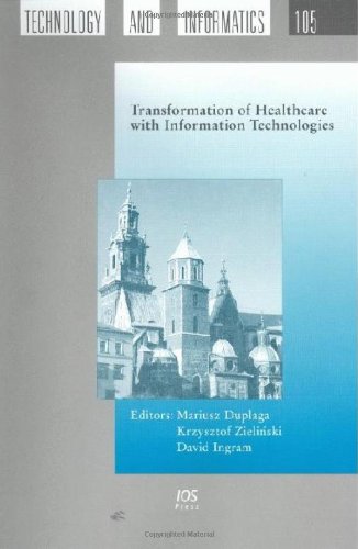 Beispielbild fr Transformation of Healthcare With Information Technologies (Studies in Health Technology & Informatics) (Volume 105) zum Verkauf von Anybook.com