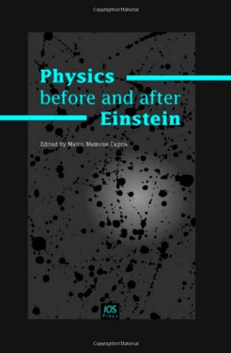 9781586034627: Physics Before and After Einstein