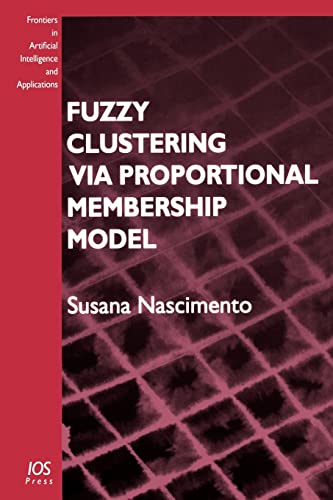 Beispielbild fr Fuzzy Clustering Via Proportional Membership Model zum Verkauf von Ammareal