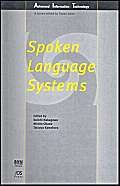 Stock image for Spoken Language Systems for sale by Ammareal