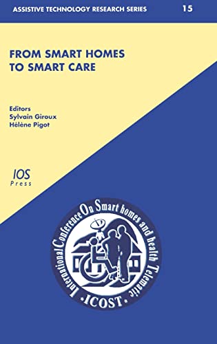 Imagen de archivo de From Smart Homes to Smart Care (Assistive Technology Research Series) a la venta por Mispah books