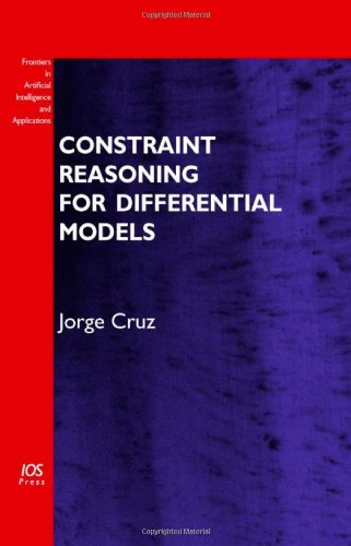 Imagen de archivo de Constraint Reasoning for Differential Models (Frontiers in Artificial Intelligence and Applications) a la venta por dsmbooks