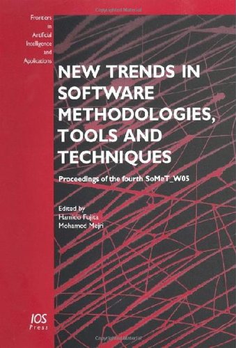 9781586035563: New Trends in Software Methodologies, Tools and Techniques: Proceedings of the Fourth SoMeT-W05: v. 129 (Frontiers in Artificial Intelligence and Applications)