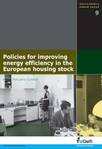 Beispielbild fr Policies for Improving Energy Efficiency in the European Housing Stock: v. 9 (Sustainable Urban Areas) zum Verkauf von Reuseabook