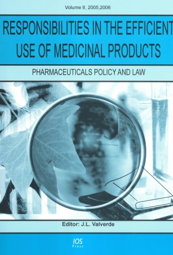 Stock image for Responsibilities in the Efficient Use of Medicinal Products: Pharmaceuticals Policy and Law for sale by medimops