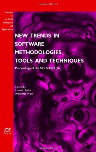 Stock image for New Trends in Software Methodologies, Tools and Techniques: Proceedings of the fifth SoMeT_06, Volume 147 Frontiers in Artificial Intelligence and Applications for sale by Phatpocket Limited