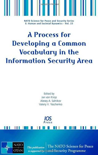 Stock image for A Process for Developing a Common Vocabulary in the Information Security Area for sale by Better World Books: West