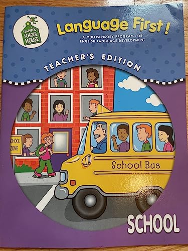 Stock image for Language First! Teacher's Edition School for sale by Crossroads Books