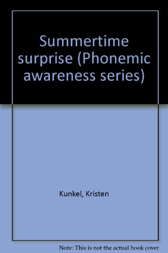 Beispielbild fr Summertime surprise (Phonemic awareness series) zum Verkauf von Ergodebooks