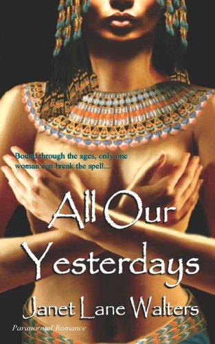 9781586087876: All Our Yesterdays