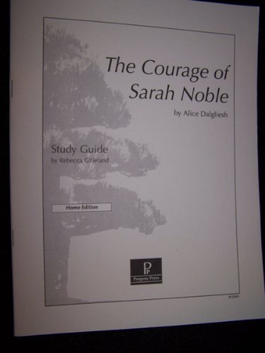 Imagen de archivo de The Courage of Sarah Noble Study Guide a la venta por Ergodebooks