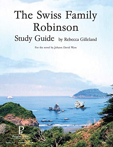 Beispielbild fr The Swiss Family Robinson Study Guide zum Verkauf von HPB-Emerald