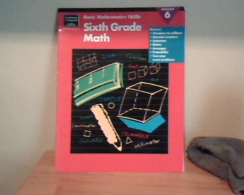 Basic Mathematics Skills - Sixth Grade Math (9781586101091) by Edwards, Phyllis