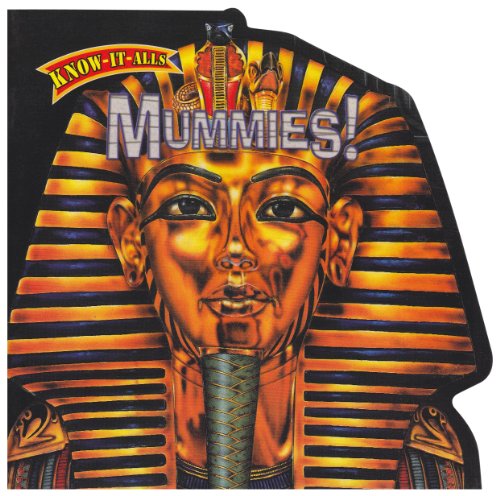 Imagen de archivo de Mummies (Know-It-Alls) a la venta por Your Online Bookstore