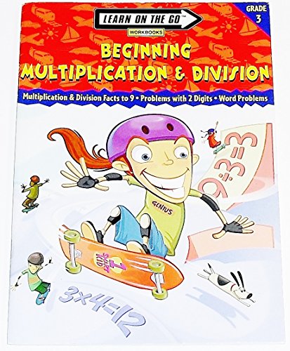 Stock image for Beginning Multiplication & Division (Learn on the Go Workbooks) for sale by Your Online Bookstore