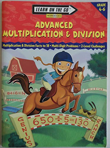 Beispielbild fr Advanced Multiplication & Division (Learn on the Go Grade 4 - 6) zum Verkauf von Wonder Book