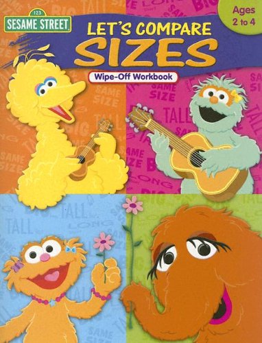 9781586109127: Sesame Street, Let's Compare Sizes: Ages 2 to 4, Wipe-off Workbook