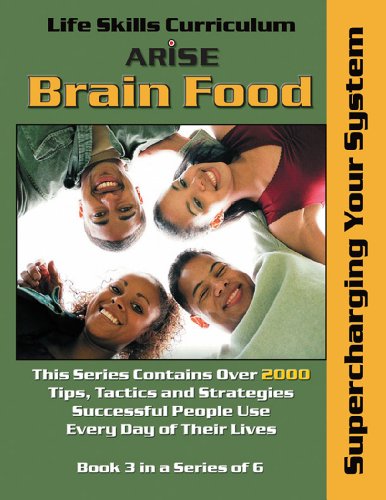 Stock image for Life Skills Curriculum: ARISE Brain Food, Book 3: Supercharging Your System (Instructor's Manual) for sale by ThriftBooks-Dallas