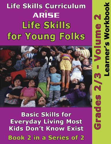 Stock image for Life Skills Curriculum: ARISE Life Skills for Young Folks: Grades 2-3, Volume 2 (Learner's Workbook) for sale by HPB-Emerald