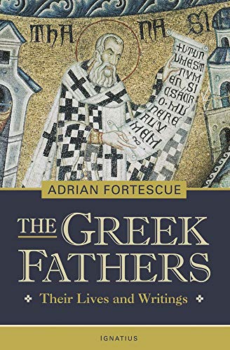 Stock image for The Greek Fathers: Their Lives and Writings for sale by SecondSale