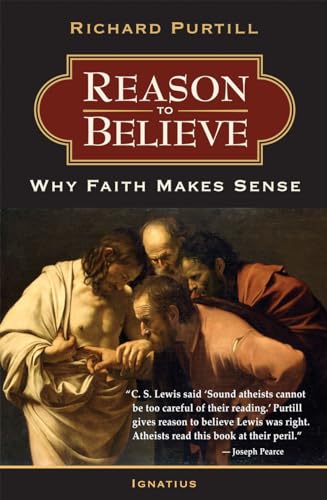 Beispielbild fr Reason to Believe: Why Faith Makes Sense zum Verkauf von SecondSale